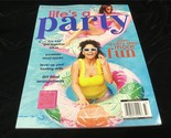 Centennial Magazine Life&#39;s a Party : Low-Key Get Together Ideas, Hosting... - $12.00