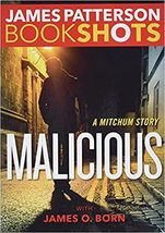 Malicious: A Mitchum Story (BookShots)  - £3.95 GBP
