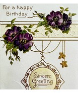 Happy Birthday Sincere Greeting Postcard 1910 Purple Flowers Embossed PC... - €17,15 EUR