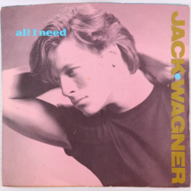 Jack Wagner – All I Need / Tell Him - 1984 45 rpm 7&quot; Single Vinyl Record... - £11.20 GBP