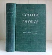 College Physics Hardcover Vintage 1952 Textbook Robert L. Weber, White, Manning  - £45.93 GBP