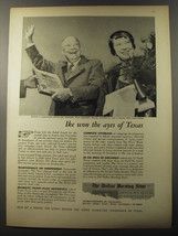 1953 Dallas Morning News Newspaper Ad - Dwight D. Eisenhower - Ike won the Ayes - £14.65 GBP