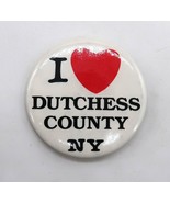 Vintage 2” I Love Heart Dutchess County NY Upstate New York Pin Souvenir - $9.99