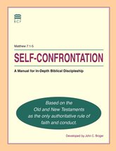 Self-Confrontation: A Manual for In-Depth Biblical Discipleship [Paperba... - $14.80