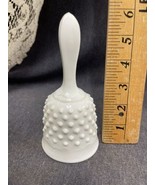 Fenton White Hobnail Milk Glass Bell Vintage 6” Tall - £6.22 GBP