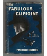 Fredric Brown FABULOUS CLIPJOINT First Edition 1947 Mystery Ed &amp; Am Hard... - $360.00