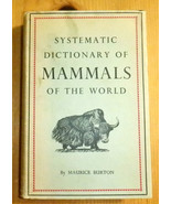 SYSTEMATIC DICTIONARY OF MAMMALS OF THE WORLD, 1962 1st Edition, Illustr... - $9.50