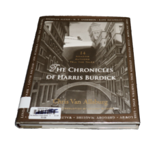 The Chronicles of Harris Burdick: Fourteen Amazing Authors Tell the Tale... - $6.88