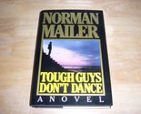 Tough Guys Don&#39;t Dance [Hardcover] Mailer, Norman - $2.93