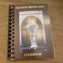 Meadow Brook Hall Cookbook Oakland University Rochester Michigan Recipes Vintage - £10.62 GBP