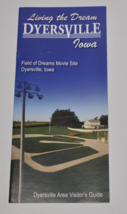 Vtg Living the Dream  Dyersville Iowa Brochure Pamphlet - Field of Dreams Cover - £9.37 GBP