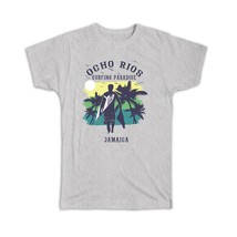 Ocho Rios Jamaica : Gift T-Shirt Surfing Paradise Beach Tropical Vacation - £14.14 GBP