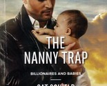 The Nanny Trap (Harlequin Desire #2253) by Cat Schield / 2013 Romance Pa... - $1.13