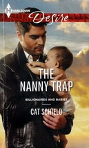 The Nanny Trap (Harlequin Desire #2253) by Cat Schield / 2013 Romance Paperback - £0.90 GBP