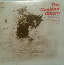 The Copland Album&lt;&gt;Appalachian Springs ~ Billy The Kid ~ El Salon Mexico ~ Rodeo - £39.48 GBP