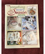 Something For Every Season- Leisure Arts #3463 - 56 Cross Stich Patterns - $9.89