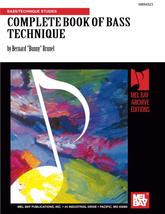 Mel Bay&#39;s Complete Book of Bass Technique (Bass / Technique Studies) [Paperback] - £13.54 GBP