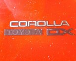 1988 - 1992 TOYOTA COROLLA DX REAR TRUNK LID EMBLEM LOGO BADGE SIGN NAME... - £15.52 GBP