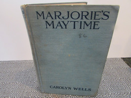 MARJORIE&#39;S MAYTIME BY CAROLYN WELLS GROSSET &amp; DUNLAP 1911 HC BOOK   - $91.79 MXN