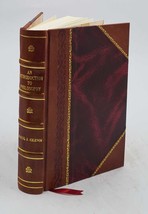 An introduction to philosophy 1944 [Leather Bound] - £68.30 GBP