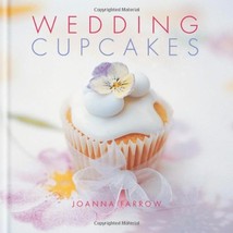 Wedding Cupcakes Editors of Hamlyn - $14.84