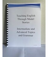 Teaching English Through Model Stories - Intermediate and Advanced Level... - $25.00