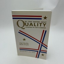 All That Matters About Quality I Learned In Joe&#39;s Garage: By William B. Miller - £18.31 GBP