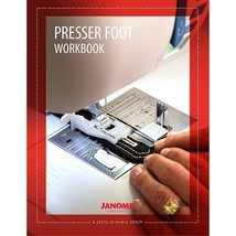 Janome Presser Foot Work Book - $58.99
