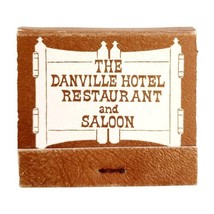 Danville Hotel Restaurant Saloon Vintage Matchbook California Unstruck E77R1 - $19.99