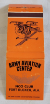 ARMY AVIATION CENTER NCO CLUB FORT RUCKER ALA USA ADVERTISING MATCHBOOK ... - £14.69 GBP