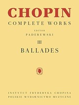 Ballades: Chopin Complete Works Vol. III - £15.07 GBP