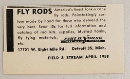 1958 Print Ad Paul H. Young Fly Fishing Rods Made of Tonkin Cane Detroit,MI - $8.08