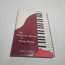 The Vengerova System of Piano Playing by Robert D. Schick 1982 Hardcover - £14.93 GBP