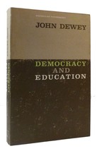 John Dewey Democracy And Education: An Introduction To The Philosophy Of Educati - £44.12 GBP