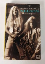 Nelson Cant Live Without Your Love And Affection Cassette Tape Single 1990 - £3.98 GBP