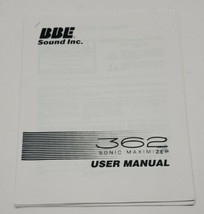 Owners Manual BBE 362 Sonic Maximizer Printout Copy Paper Booklet  - £6.12 GBP