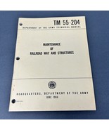 Department Of The Army Technical Manual TM 55-204 Maintenance Of Railroa... - €20,33 EUR