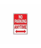 Hy-Ko Prod. HW-1 Highway Signs - &quot;No Parking Anytime&quot; - $32.15 CAD