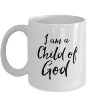 Coffee Mug Funny I Am A Child Of God  - £11.94 GBP
