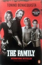 The Family by Tony Benacquista / 2013 Trade Paperback Movie Tie-In Edition - £1.79 GBP