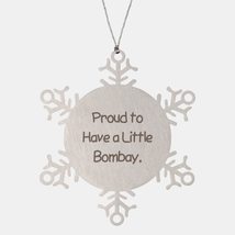 Special Bombay Cat Gifts, Proud to Have a Little Bombay, Holiday Snowflake Ornam - £19.74 GBP