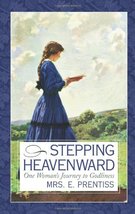 Stepping Heavenward: One Woman&#39;s Journey to Godliness (Inspirational Library Ser - £7.85 GBP