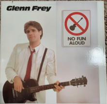 Glenn Frey No Fun Aloud  Record Album Vinyl LP - £4.96 GBP