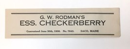 Orig. Antique Label: G.W. Rodman Ess. CHECKERBERR 1906 Saco Maine No 764... - $20.00