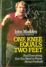 One Knee Equals Two Feet - John Madden - ISBN 0-394-55328-4 - Signed - £182.56 GBP