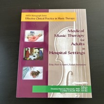 Effective Clinical Practice in Music Therapy : Medical Music Therapy for... - £24.32 GBP