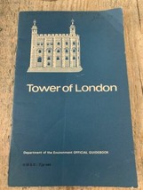 Tower Of London - Dept. Of The Environment Official Guidebook 1974 Pre-Owned - £6.17 GBP