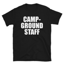 Campground Staff Funny Camping Summer Vacation - £20.81 GBP