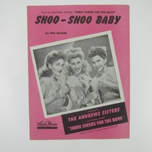 Sheet Music Three Cheers For The Boys Shoo Shoo Baby The Andrews Sisters 1943 - £7.89 GBP