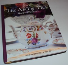 The Art of Tea: Recipes and Rituals (Victoria Series) Jordan Marxer (Book NEW) - £15.14 GBP